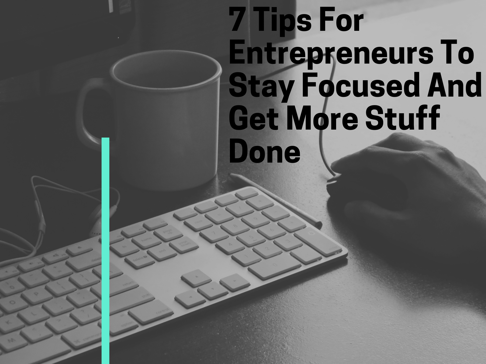 , 7 Tips For Entrepreneurs To Stay Focused And Get More Stuff Done, QA Selling Online Podcast