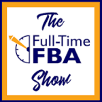 The Full-Time FBA Show Logo